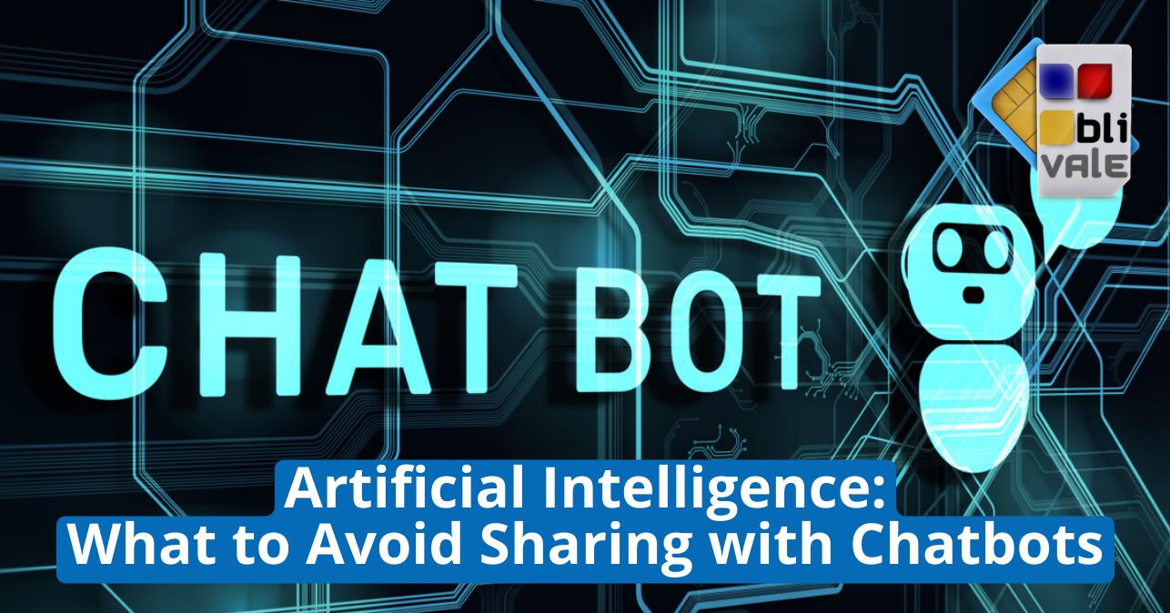 blivale_image_en_Artificial Intelligence What to Avoid_643x337 Artificial Intelligence: What to Avoid Sharing with Chatbots